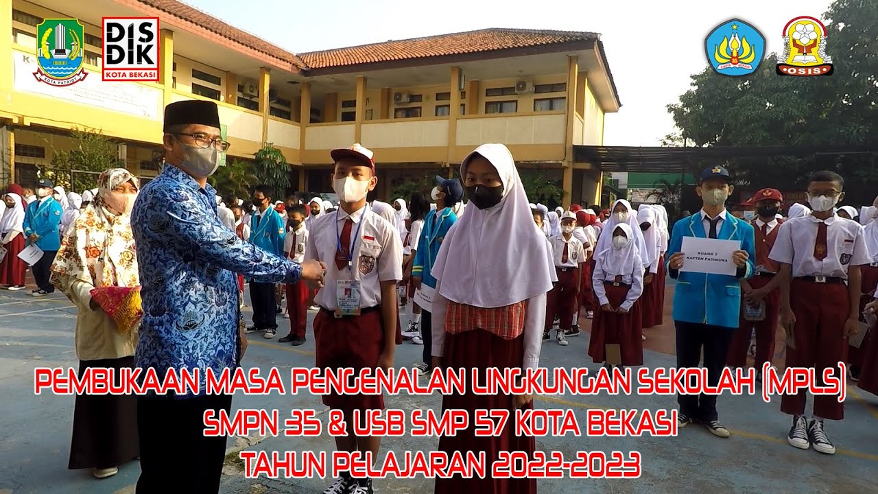 MPLS 2022 || SMPN 35 dan USB SMP 57 Kota Bekasi