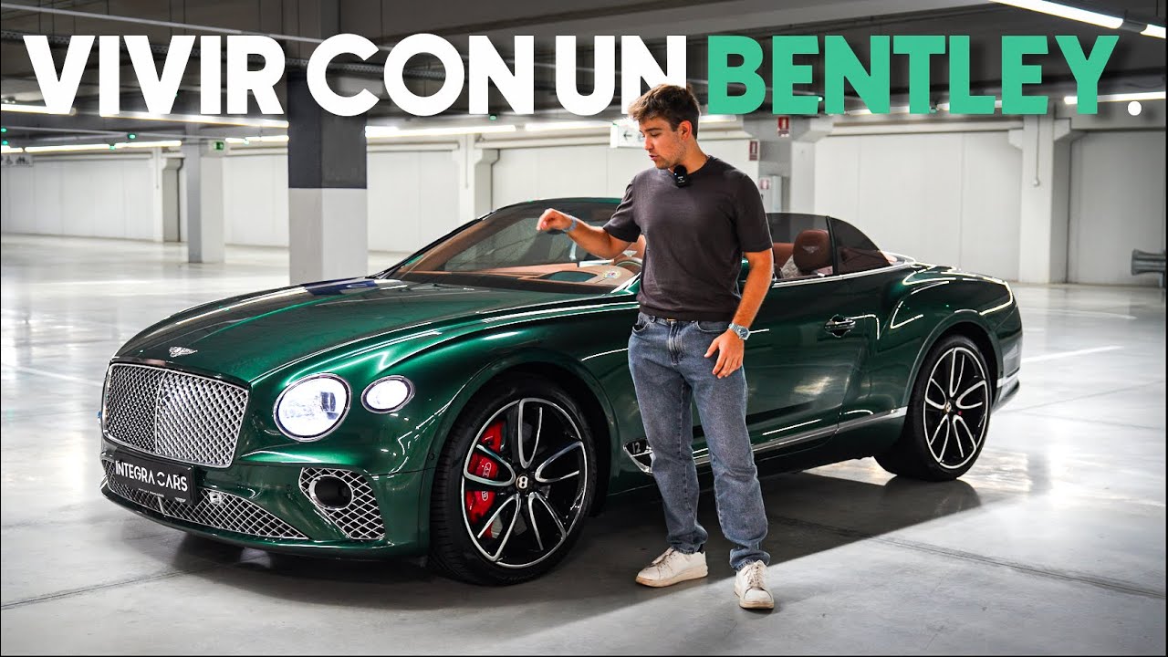 Así es vivir con un Bentley Continental GT W12😲