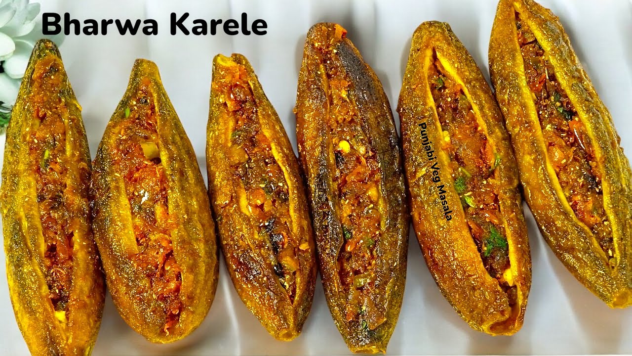 ਭਰਵਾਂ ਕਰੇਲੇ ਇਸ ਤਰੀਕੇ ਨਾਲ ਬਣਾ ਕੇ ਦੇਖੋ | Karela Recipe | karela Bhar kar Kaise Banate Hai