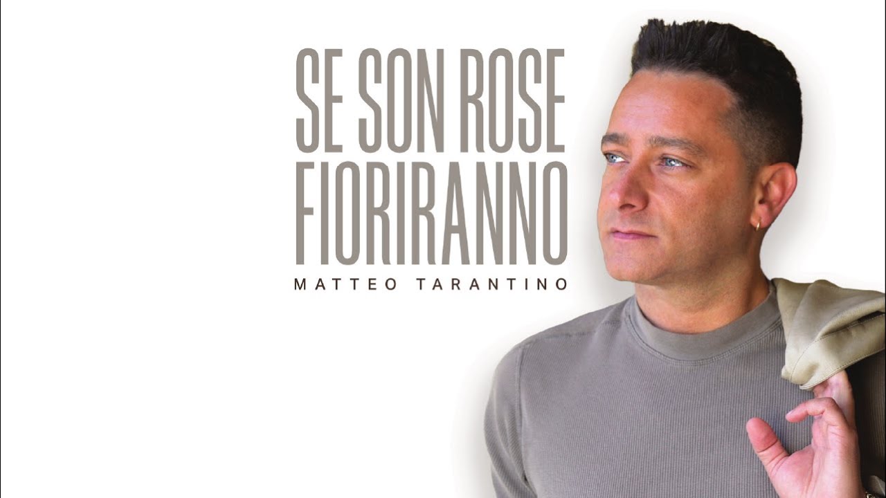 Matteo Tarantino - Se son rose fioriranno (Album)