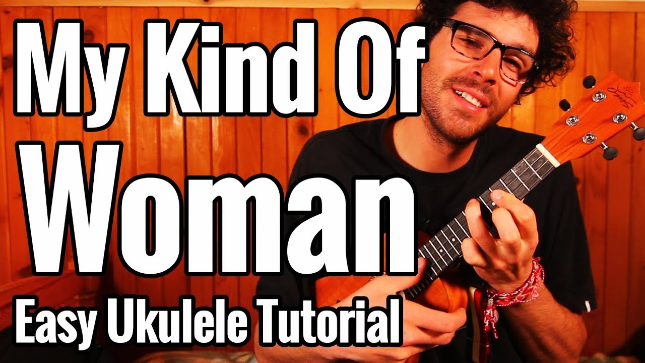 My Kind Of Woman - Ukulele Tutorial - Mac DeMarco - Play Along + Tabs