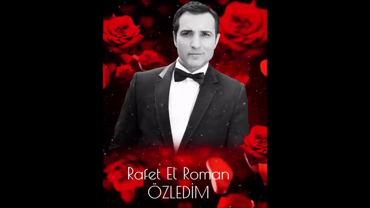 Rafet El roman- sevgililer g&uuml;n&uuml;(&ouml;zledim)