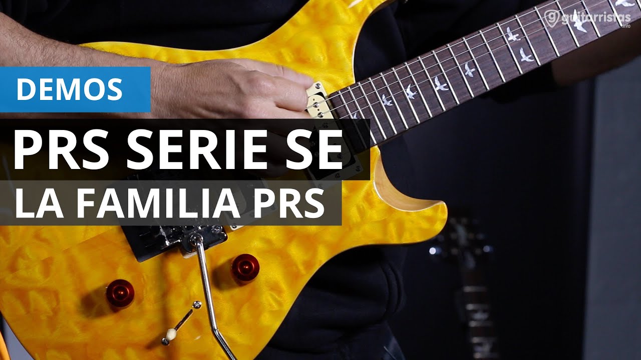 La familia PRS: serie SE