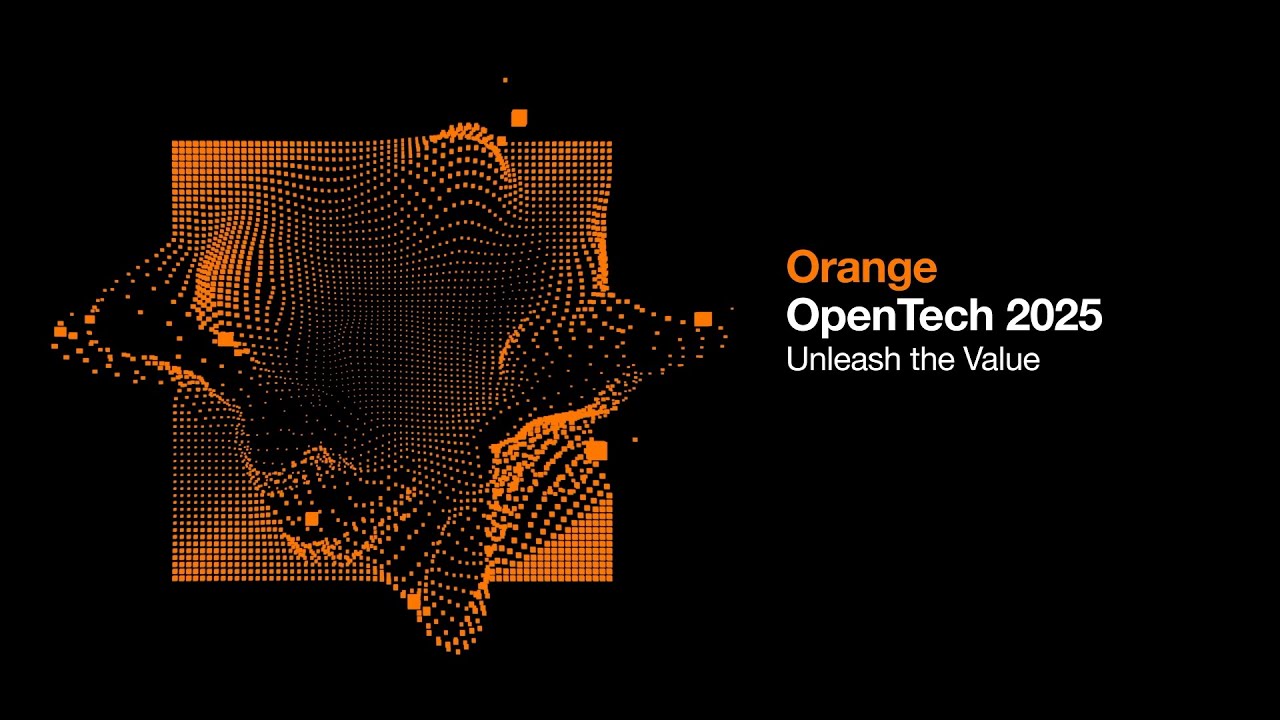 🚀 Orange #OpenTech 2025 is now underway!