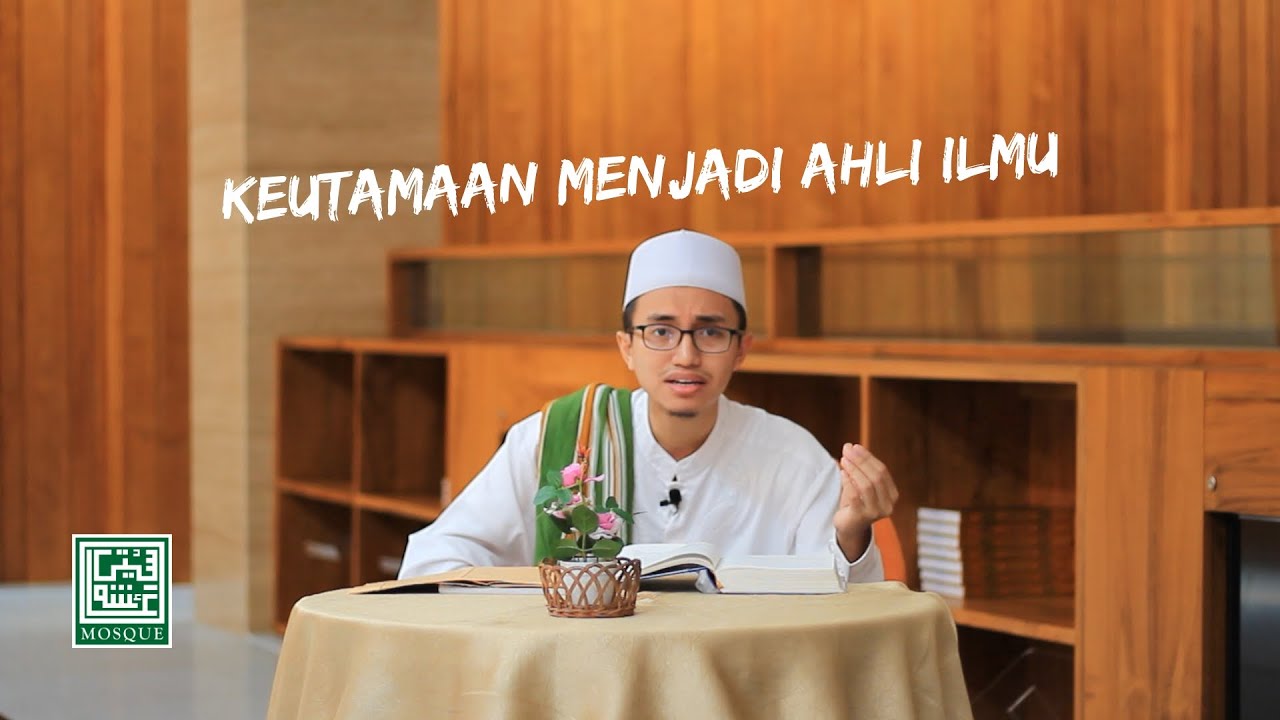 Keutamaan Menjadi Ahli Ilmu | Kajian Spesial Ramadhan | Renungan Hati | Gus Mustain Nasoha