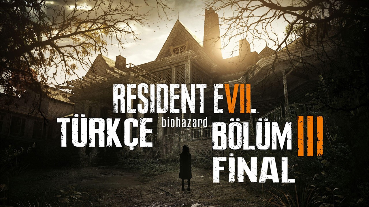 GERÇEKLER ORTAYA ÇIKACAK (FİNAL) ! - RESIDENT EVIL 7: TÜRKÇE BÖLÜM 3