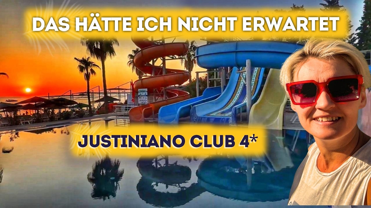 Das habe ich von Justiniano Club Alanya Beach 4★ nicht erwartet | Ehrliche Bewertung