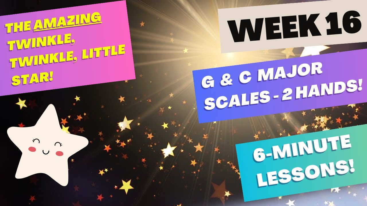 Piano Lessons Week 16! G & C Major Scale with 2 Hands! Intervals and Twinkle Twinkle Together!