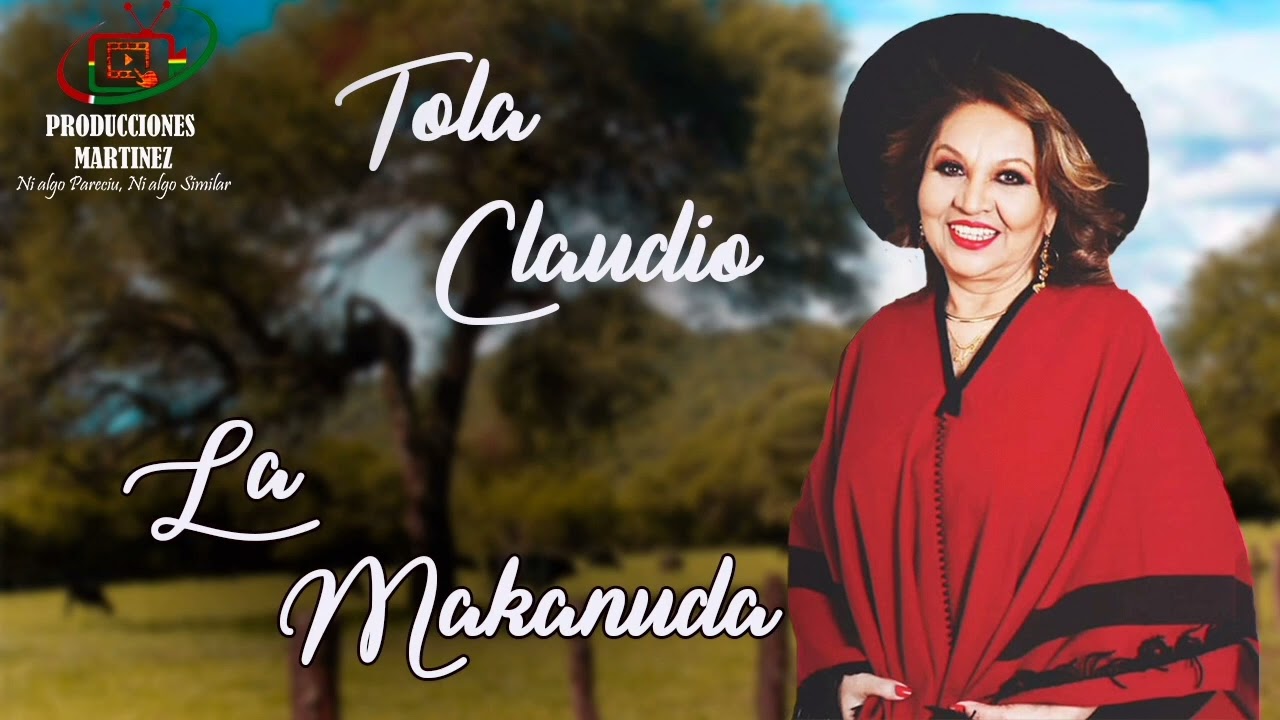 Tola Claudio - La Makanuda Cacharpaya 2022