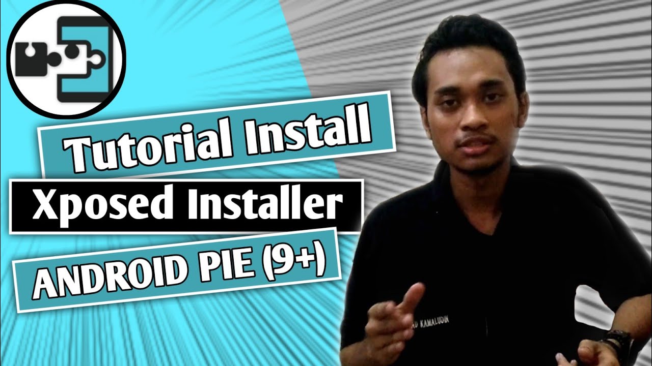 Tutorial Install Xposed Installer Android 9+