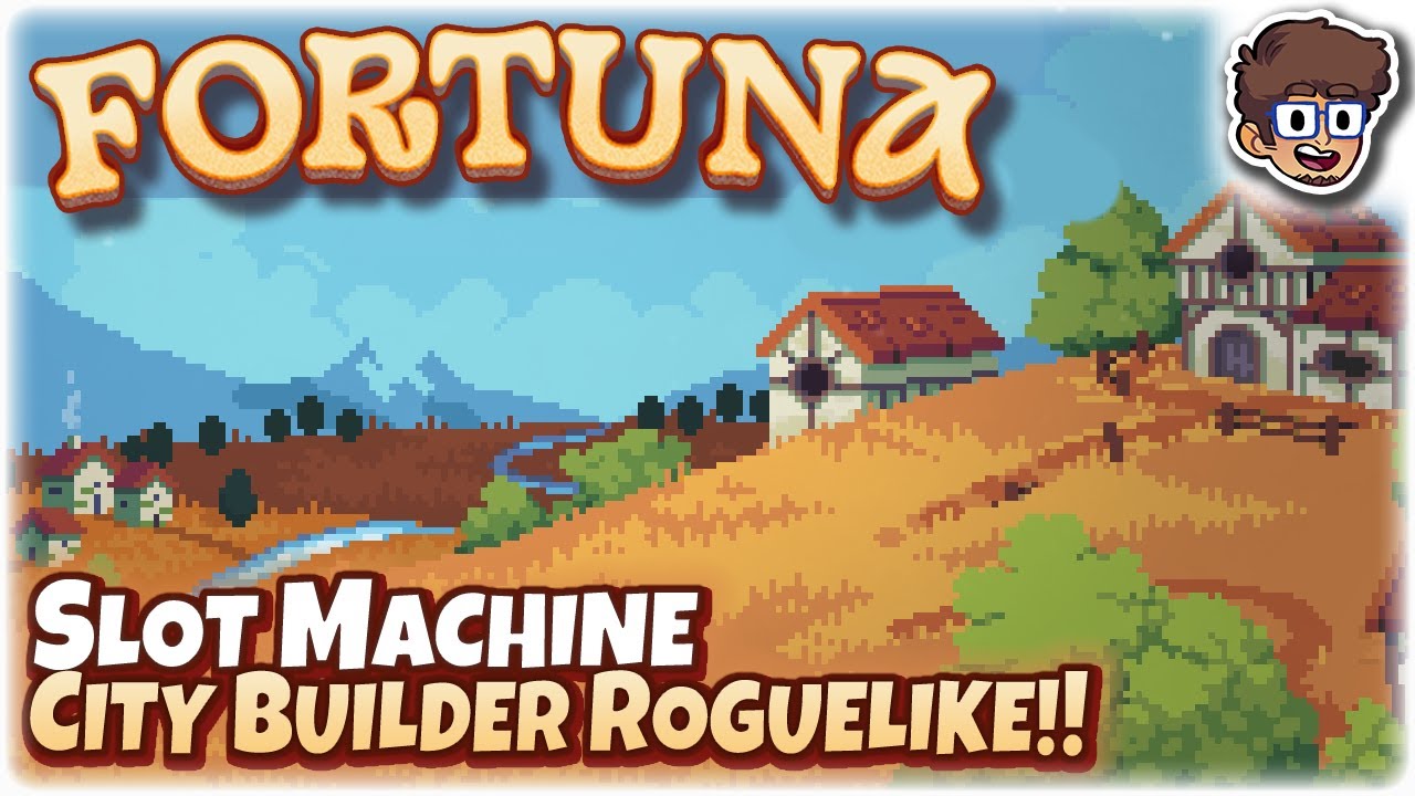 Slot Machine City Builder Roguelike! | Let's Try Fortuna