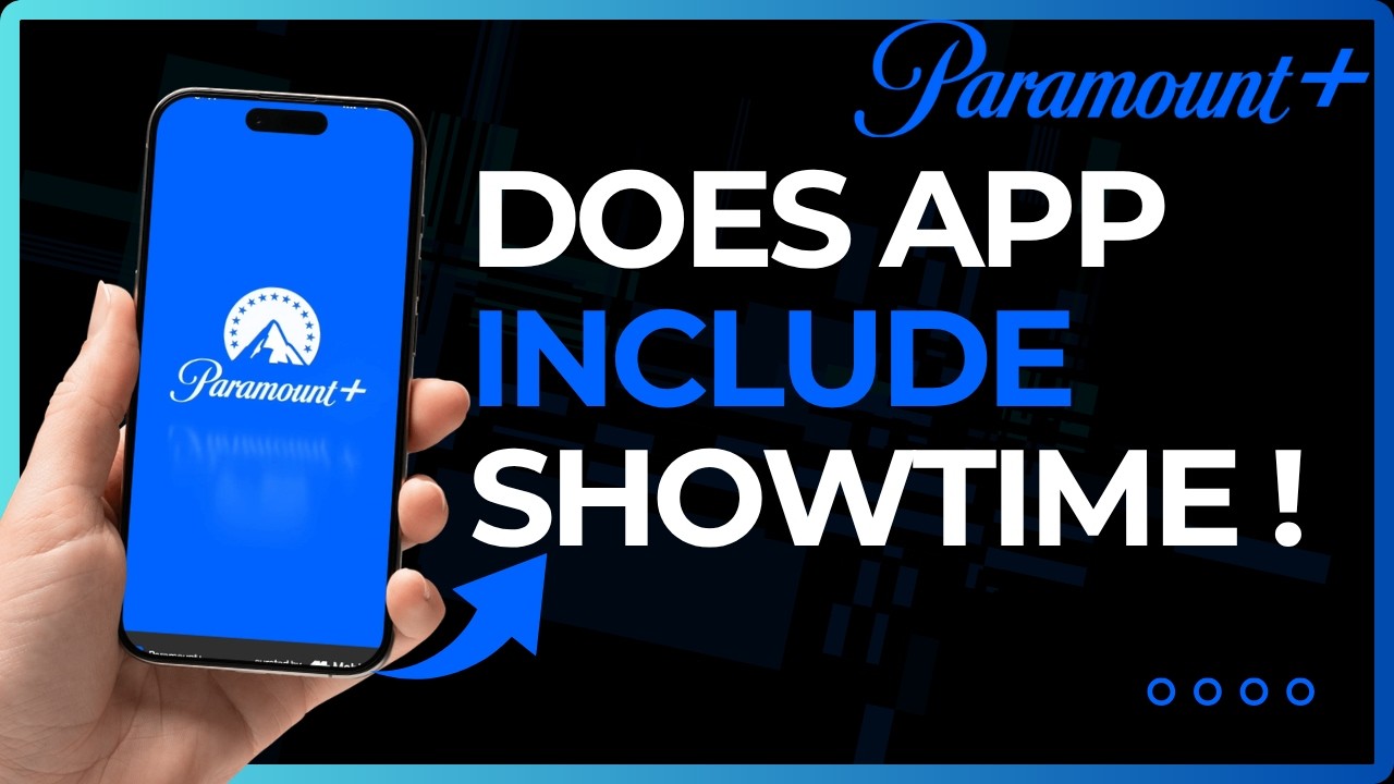 Does Paramount Plus Include Showtime !