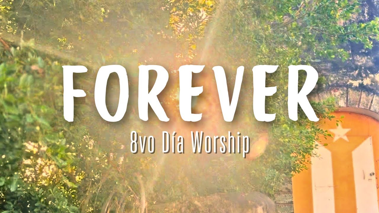 WORSHIP COVER: 'FOREVER' || 8vo Día Worship || Annette Cains || Ministerio RAME