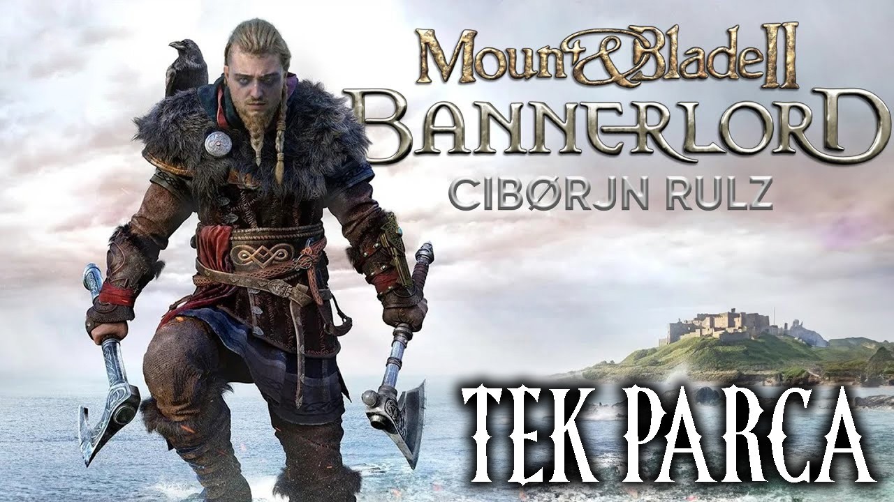 FİLM TADINDA BANNERLORD 1. SEZON! @CyberRulzTv YAYINDA MOUNT&BLADE II BANNERLORD OYNUYOR!
