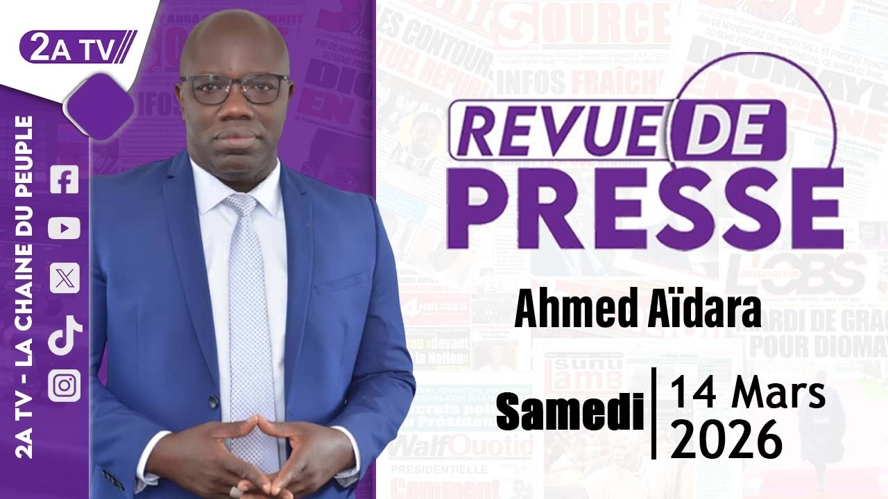 Revue de presse Ahmed Aïdara du Samedi 14 Mars 2026