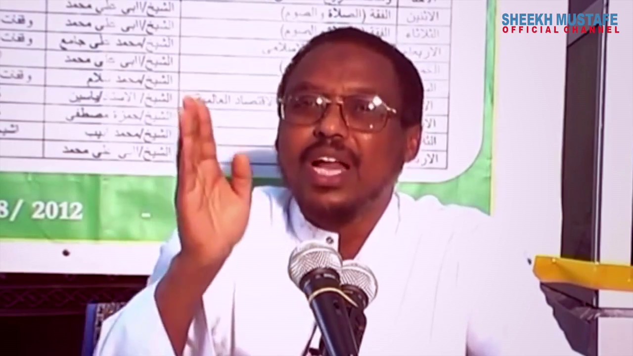 Maxay tahay Shakhsiyada Muslimka ?  ~ Sh.Mustafe Xaaji Ismaaciil