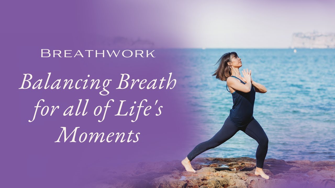 Balancing Breath for all of Life's Moments