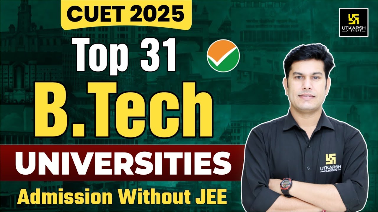 Top 31 B.Tech Universities Under CUET | B.Tech Admission Without JEE | Pratap Sir