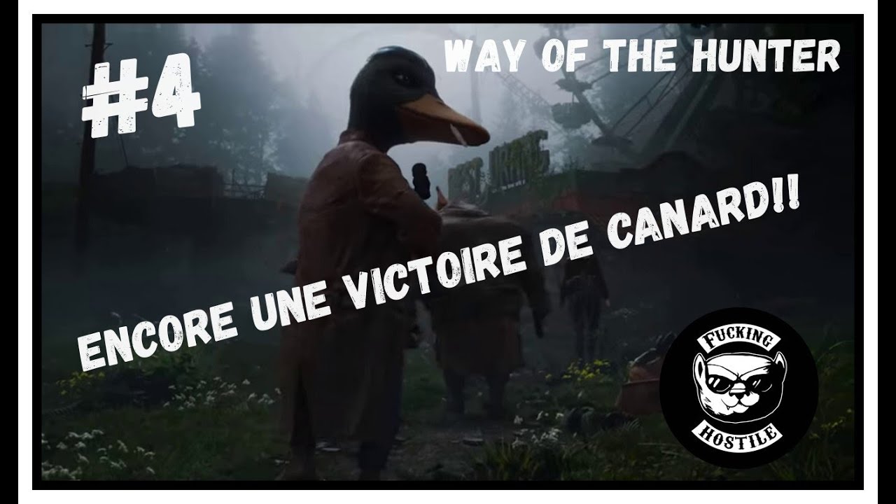 WAY OF THE HUNTER #3 Encore une victoire de canard !! ah ba non !
