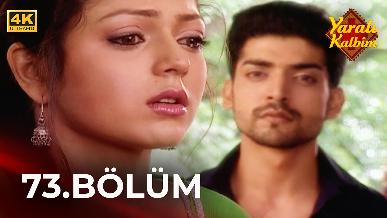 Yaralı Kalbim (Geet) Hint Dizisi 73. Bölüm 4K