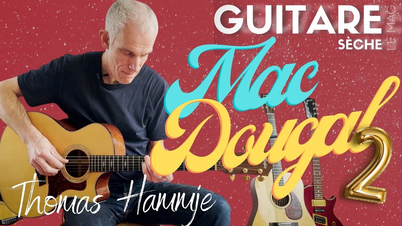 Apprenez le Blues à la Guitare en jouant Mc Dougal de Kelly Joe Phelps (2/2) Par Thomas Hammje - #61