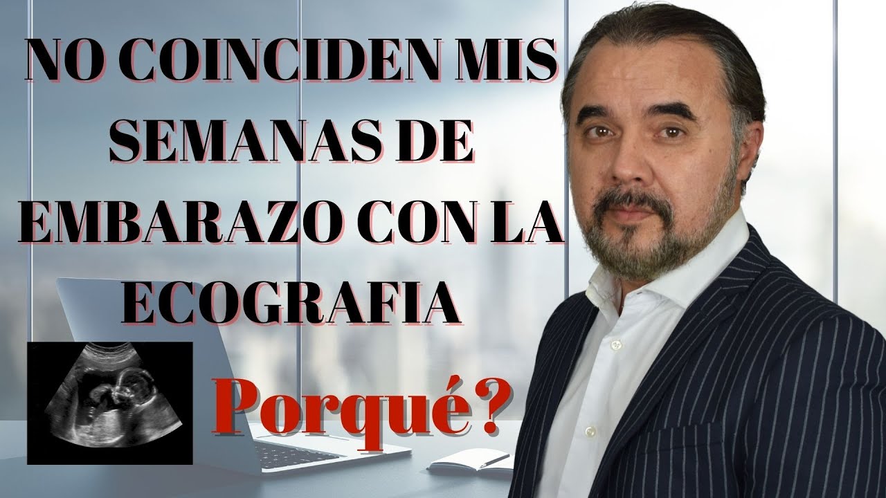 MI ECOGRAFIA NO COINCIDE CON MIS SEMANAS DE GESTACIÓN