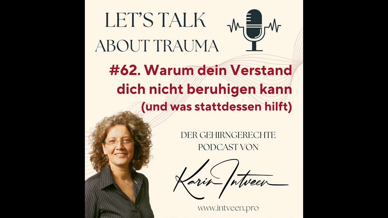 #62. Warum dein Verstand dich nicht beruhigen kann (und was stattdessen hilft)