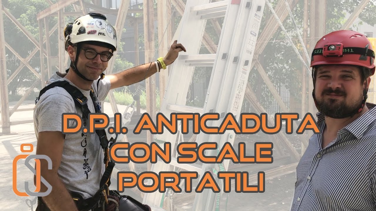 USO DEI D.P.I. ANTICADUTA CON LE SCALE PORTATILI