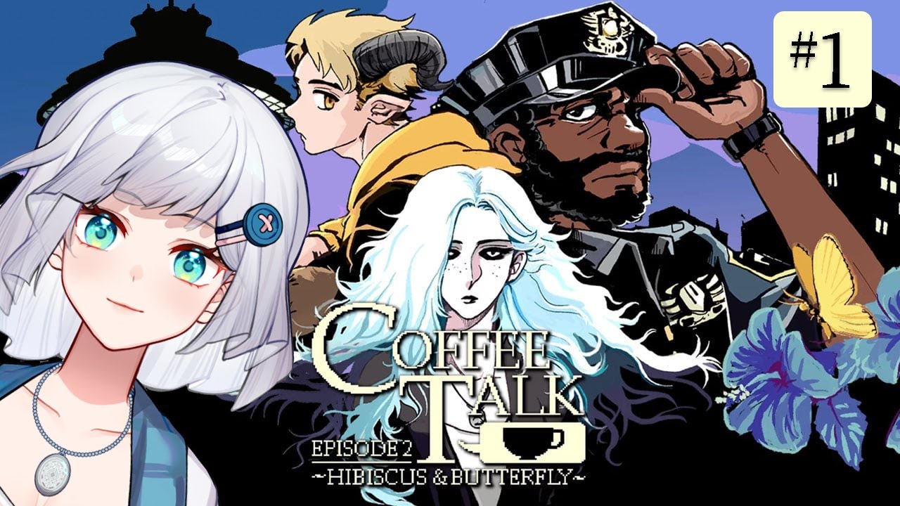 【Coffee Talk: Episode 2】New Coffee Talk game!!【#1】