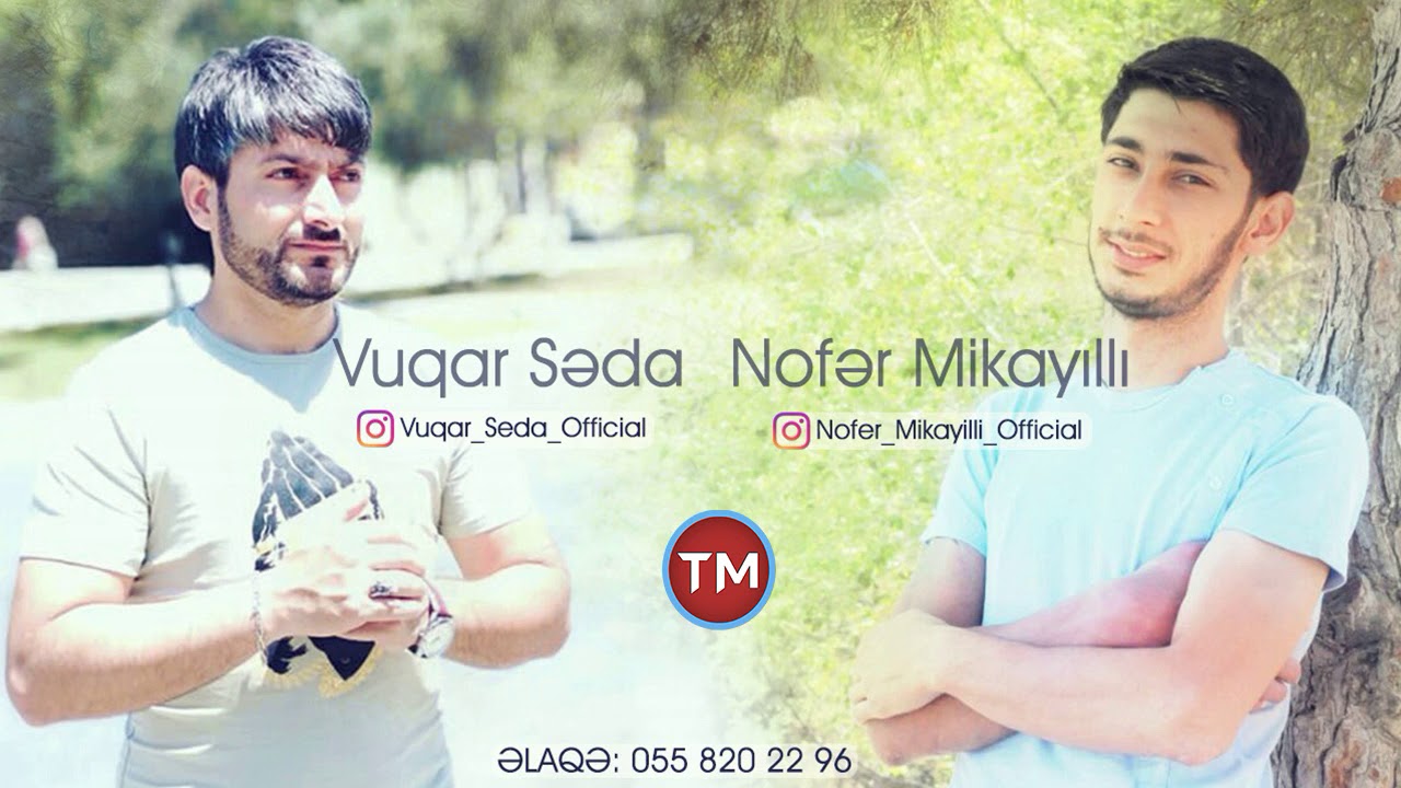 Vuqar Seda ft Nofer Mikayilli - Qan Eliyir Talislar