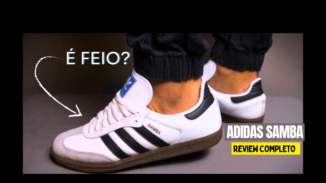 Você acha esse tênis feio? Adidas Samba OG Review Completo