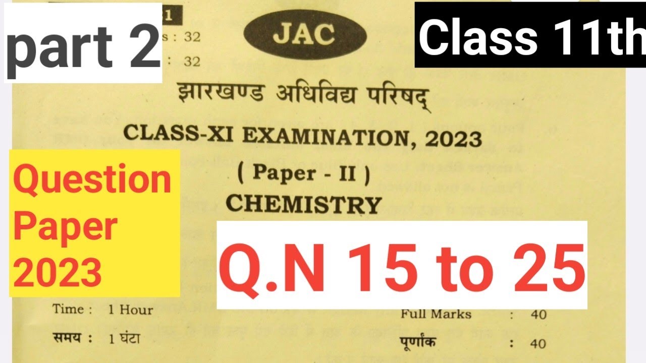 Part 2 Class 11th Chemistry question paper 2023||Annual Examination Chemistry class 11th jac board|
