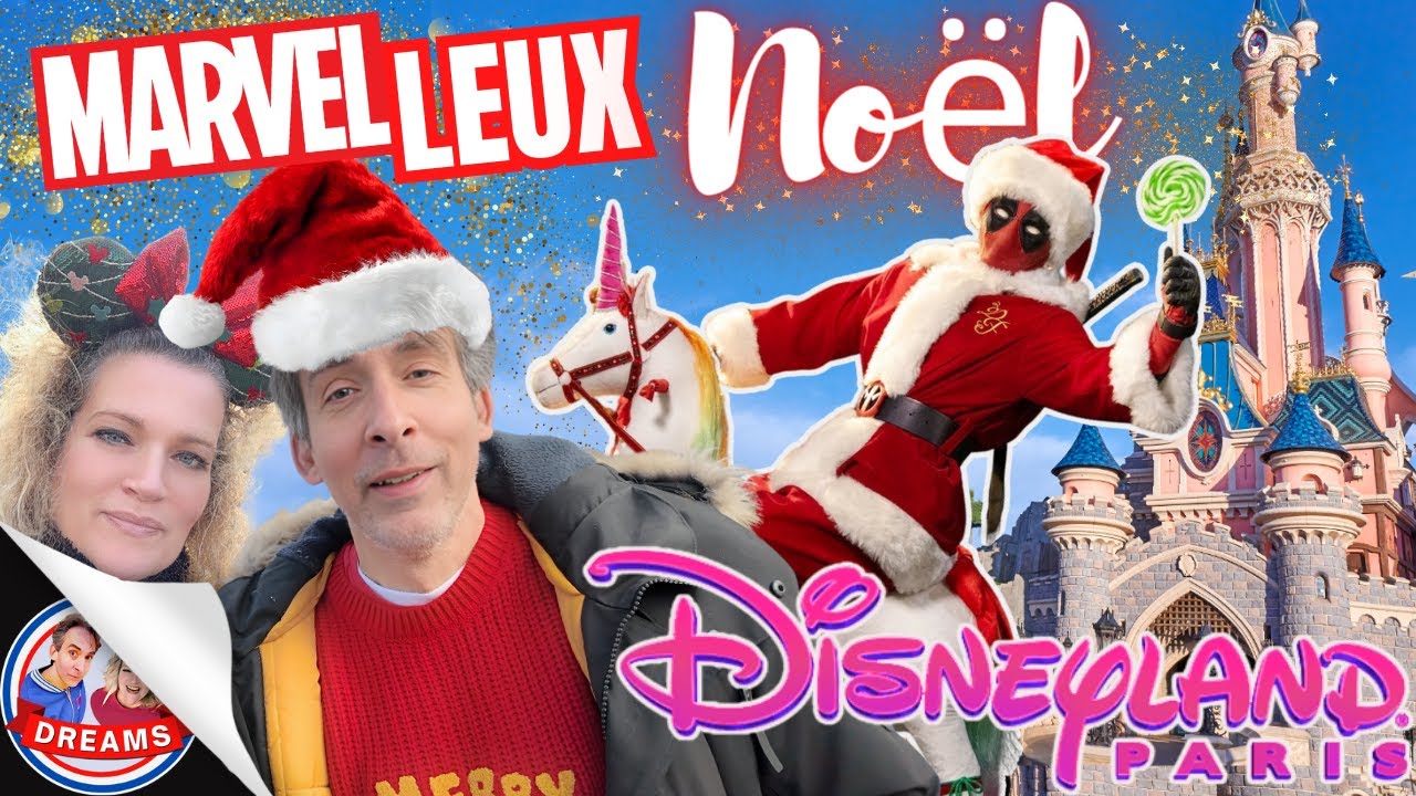 DEADPOOL de Noël en FOLIE à DISNEYLAND PARIS ! ATELIER NUTCRACKER chez ARRIBAS