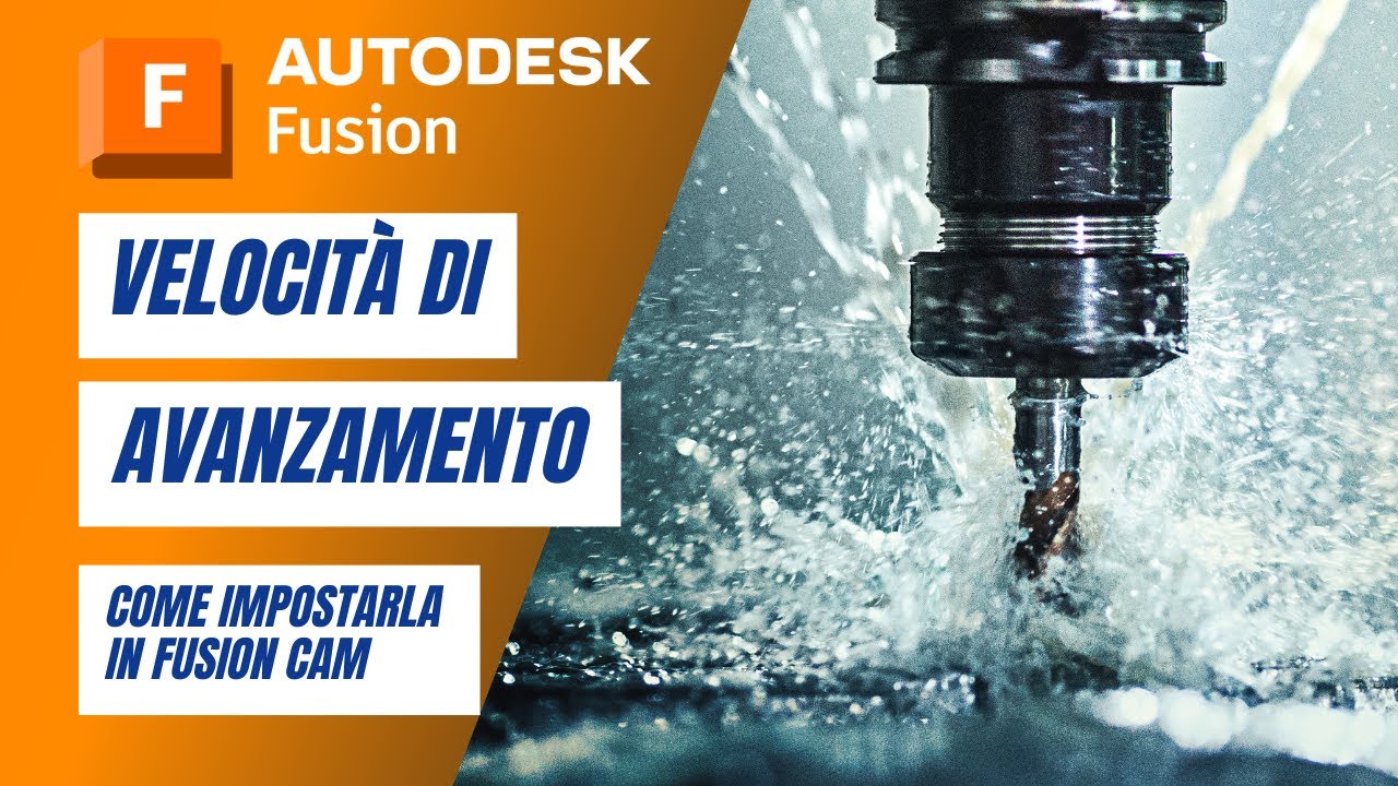 Velocità di avanzamento  - come impostarla correttamente in Fusion CAM
