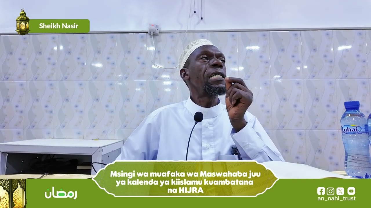 Kalenda ya Kiislamu - Sheikh Nassir Amri