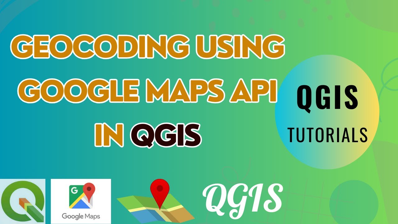 Как выполнить геокодирование с использованием API Google Карт в QGIS
