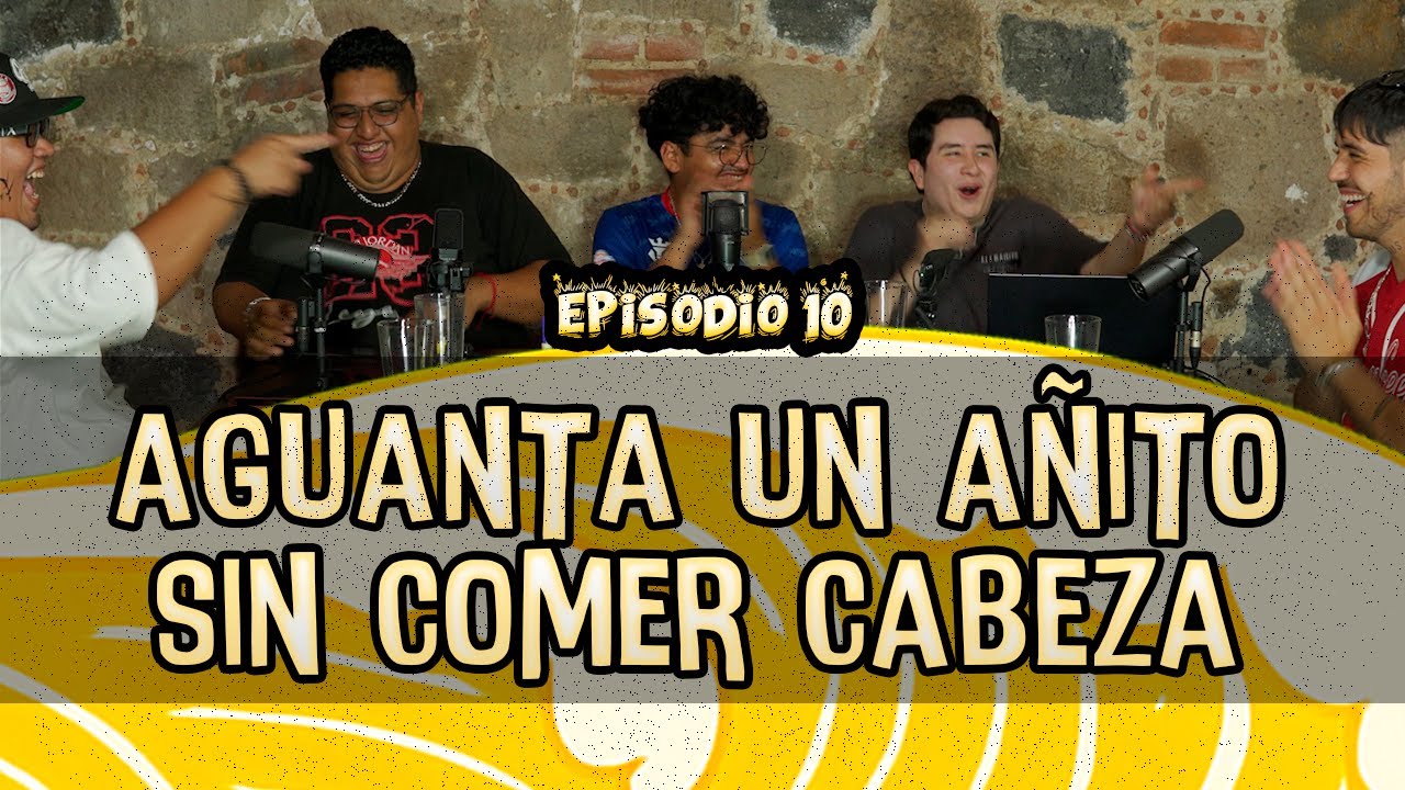 Ep. 10 - aguanta un AÑITO, sin comer CABEZA - 💦 EL MINGITORIO PODCAST
