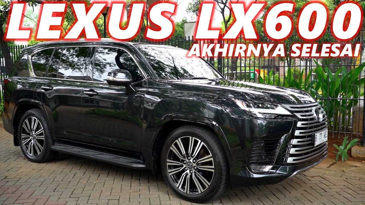 AKHIRNYA LEXUS LX600 SUDAH SELESAI ‼️APA SAJA YG BISA DIMODIFIKASI ⁉️