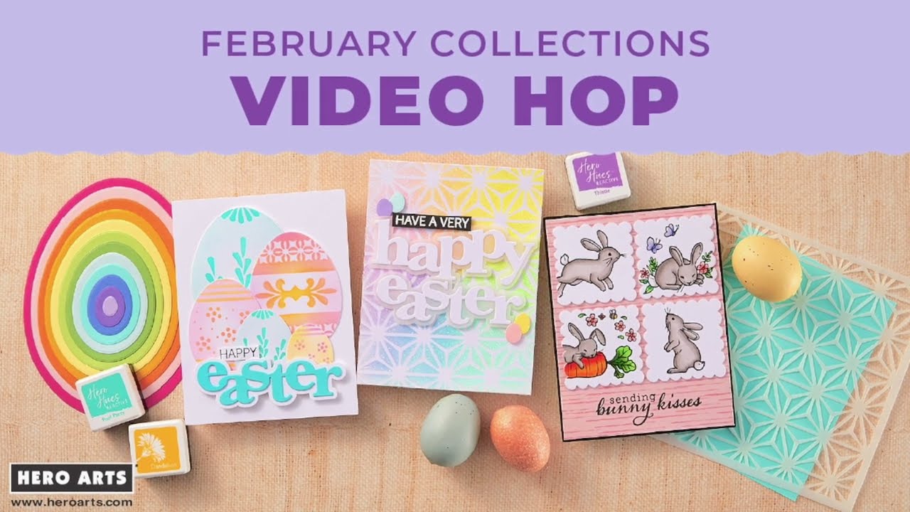 February 2025 Hero Arts Release Video Hop + Giveaway