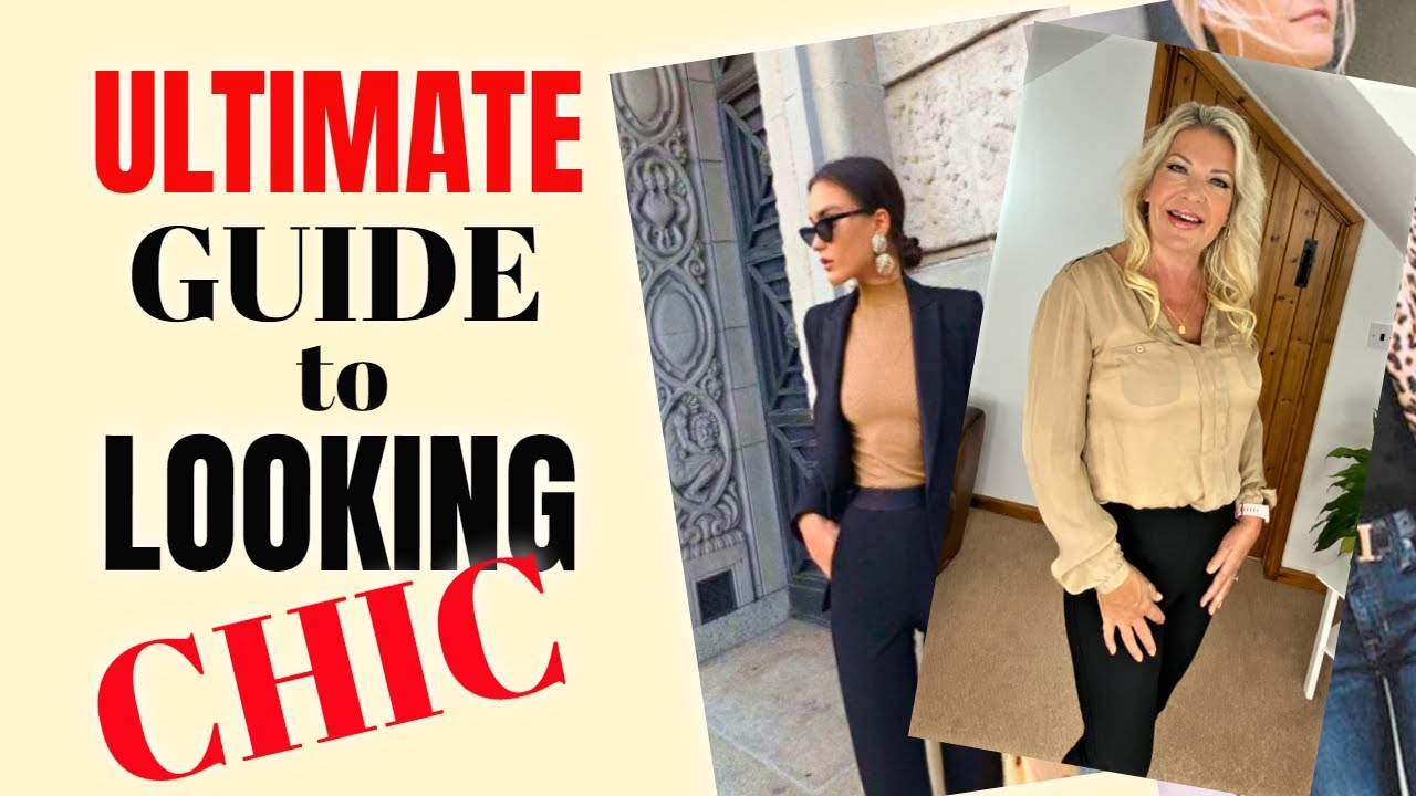 Chic Style Tips For Women Over 50 │ Your Ultimate Guide To Looking Chic Over 50