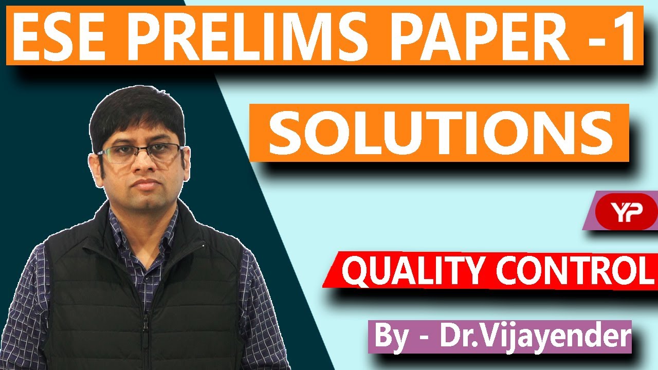 ESE2020 Prelims Paper-1 Solutions -Quality