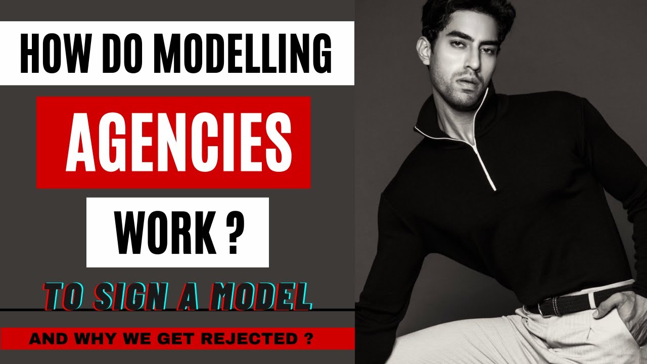 How Do Modeling Agencies Work ? Modelling Tips | By Auchitya Thakur