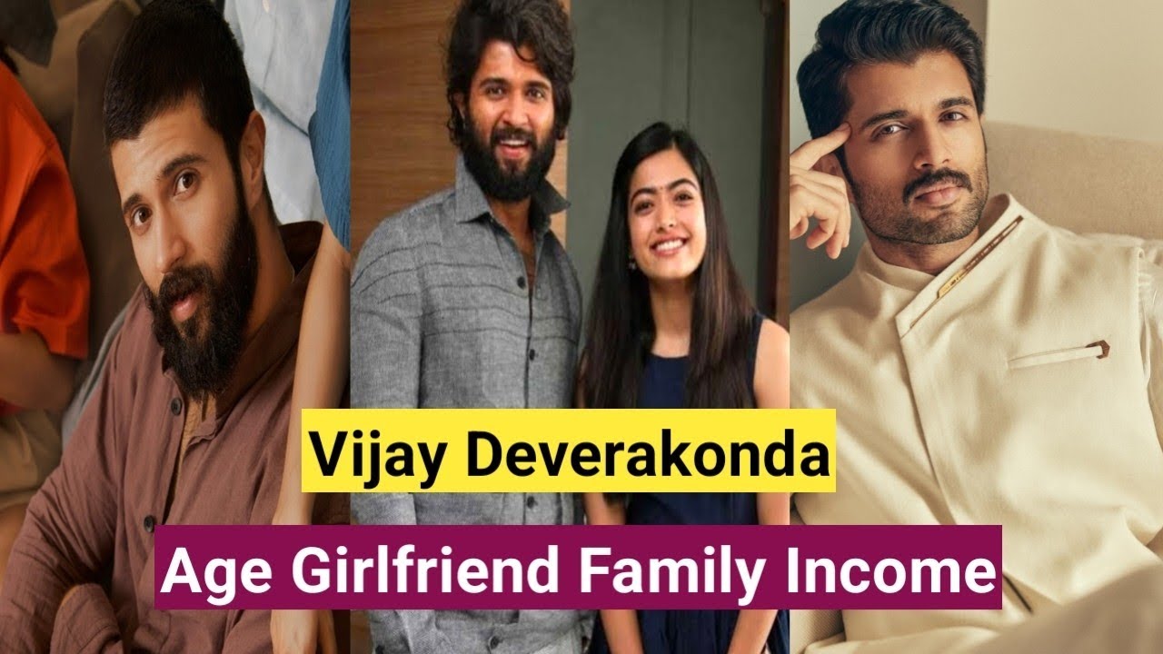 Vijay Deverakonda age girlfriend family career||Vijay Deverakonda and rashmika mandana||Vijay sai