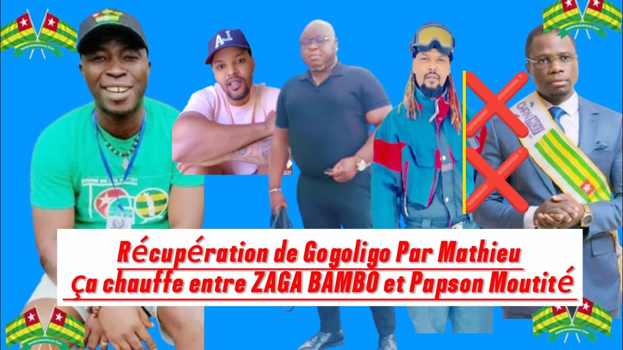 🛑🇹🇬 C'est Gâté même: Mathieu Gnassingbé Récupère Gogoligo | Ça chauffe entre ZAGA BAMBO et Papson 