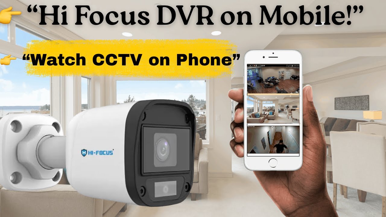Hi Focus DVR Mobile View Setup | Step by Step”