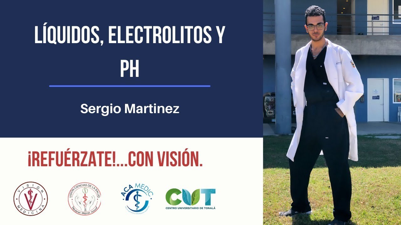 LÍQUIDOS, ELECTROLITOS, PH - SERGIO MARTÍNEZ
