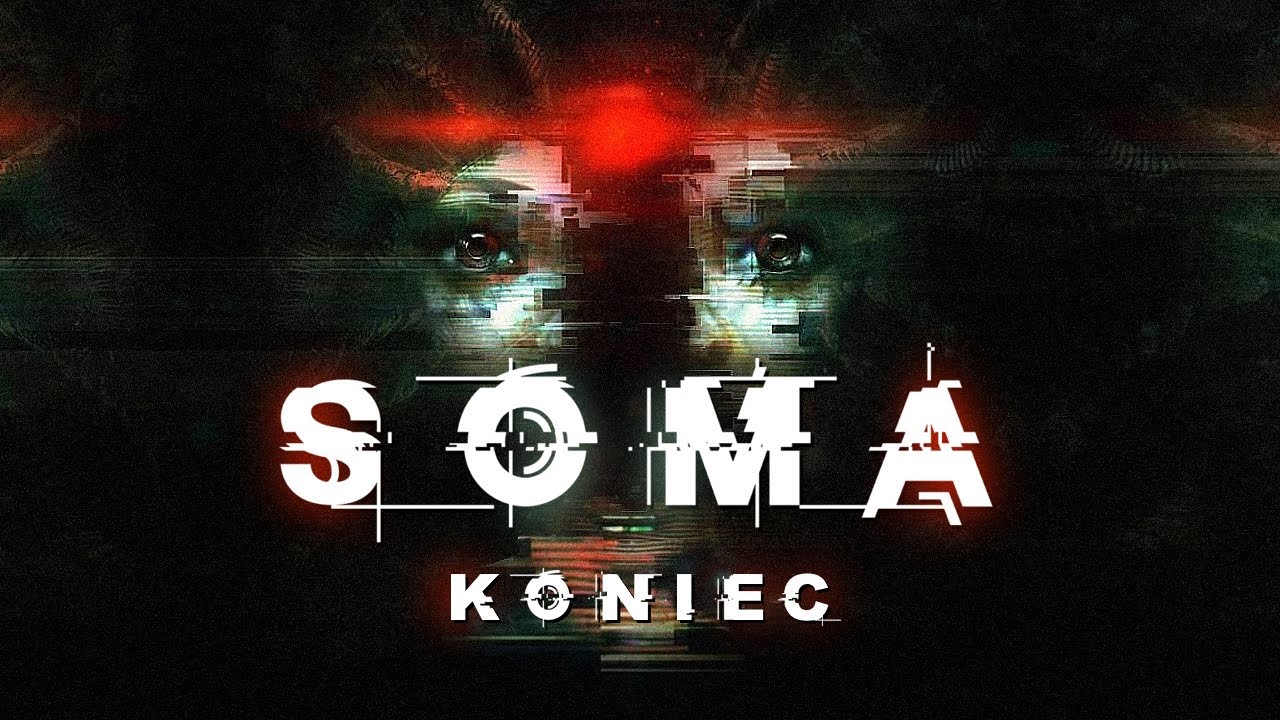 SOMA PL #4 - Zakończenie - Gameplay PL 4K