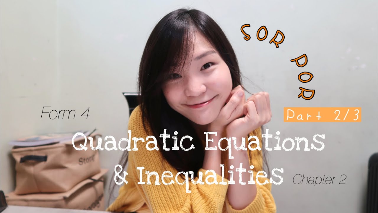【ENG】ADD MATHS | Form 4 Chapter 2.1: Quadratic Equations & Inequalities (Part 2/3) KSSM