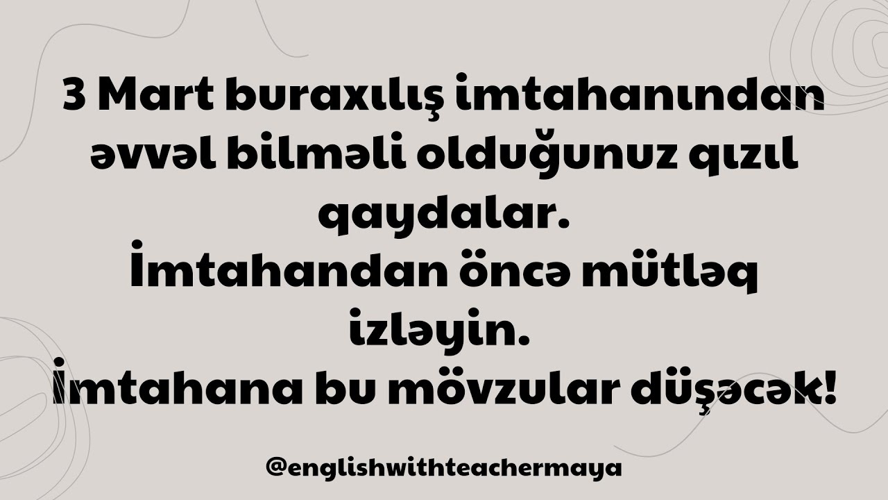 3 mart buraxılış imtahanı öncəsi bu videonu mütləq izləyin. Vacib qızıl qaydalar! Bu suallar olacaq.