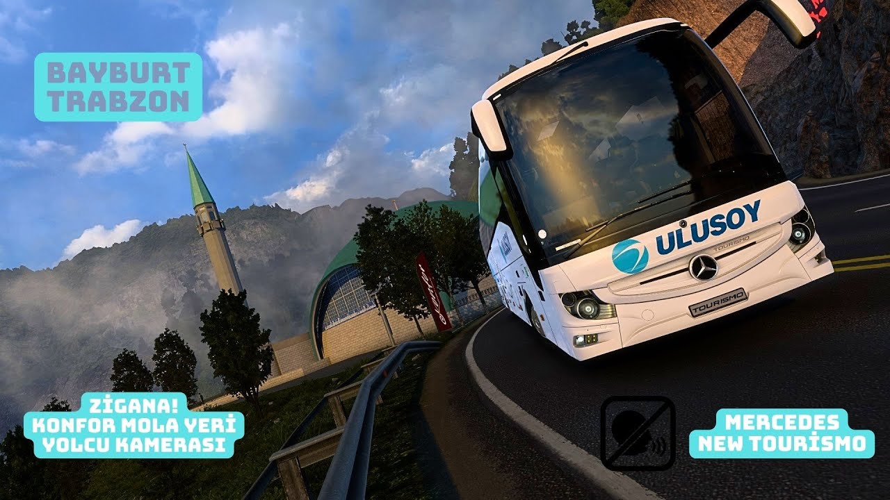 MERCEDES NEW TOURİSMO ^ BAYBURT - TRABZON ^ EFSANE MANZARALAR - MOLALI SEFER ETS 2 1.46 YKS TR MAP